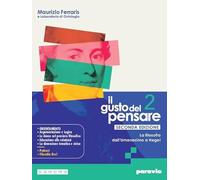 Il gusto del pensare. Per le Scuole superiori. Con e-book. Con espansione online. La filosofia dall’Umanesimo a Hegel (Vol. 2)