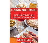 Il Gusto Della Spagna