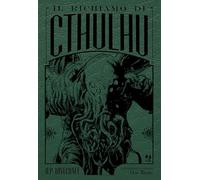 Il richiamo di Cthulhu. Ediz. deluxe
