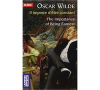 Il importe d'être constant - The Importance of Being Earnest (édition bilingue) de Oscar WILDE ,Gérard HARDIN (Traduction) ( 3 juin 2004 )