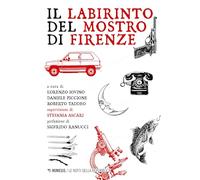 Il labirinto del Mostro di Firenze