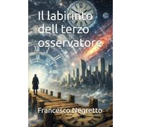 Il labirinto dell terzo osservatore