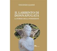 Il labirinto di Donnafugata. La forma della perdizione