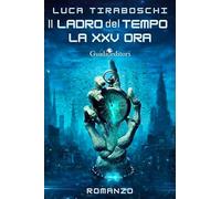 Il ladro del tempo. La XXV ora