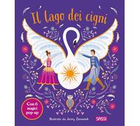 Il lago dei cigni. Ediz. illustrata