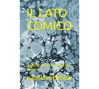 IL LATO COMICO: Qualche nota sul senso del vivere