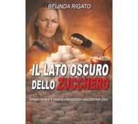 Il lato oscuro dello zucchero: smascherare il veleno metabolico nascosto nel cibo