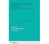 Il lavoro ecosociale in Italia. Sfide aperte e occasioni di cambiamento