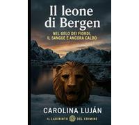 Il leone di Bergen: Nel gelo dei fiordi, il sangue è ancora caldo