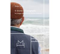 Il leone e l'usignolo. Un viaggio attraverso la Turchia moderna