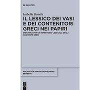 Il Lessico Dei Vasi E Dei Contenitori Greci Nei Papiri