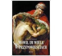 Il leur disait beaucoup de choses en paraboles - Zbigniew Sobolewski (Literatur, Religion auf Polnisch)