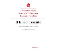 Il libro assente. Sull'ignoranza della Bibbia