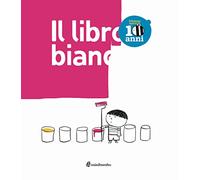 Il libro bianco. Ediz. illustrata