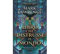 Il libro che distrusse il mondo - Mark Lawrence - Edizioni e/o - ebook (ePub) - Livre
