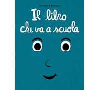 Il libro che va a scuola