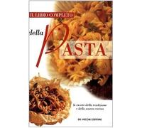 Il libro completo della pasta