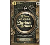 Il libro dei quiz di Sherlock Holmes