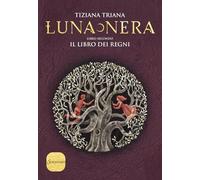 Il libro dei regni. Luna nera (Vol. 2)