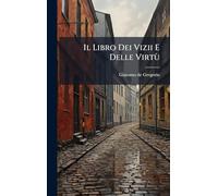 Il Libro Dei Vizii E Delle Virtù