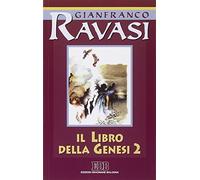 Il libro della Genesi. Ciclo di conferenze (Milano, Centro culturale S. Fedele) (Vol. 2)