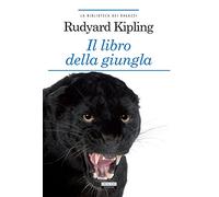Il libro della giungla. Ediz. integrale. Con Segnalibro