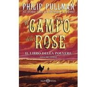 Il libro della Polvere. Il campo delle rose - Philip Pullman - Salani Editore - ebook (ePub) - Livre