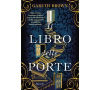 Il libro delle porte - Brown Gareth - Rizzoli - ebook (ePub) - Livre