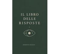 Il libro delle Risposte - Momento Massage: Lascia che la tua intuizione ti guidi!