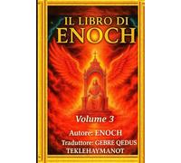 IL LIBRO DI ENOCH: Volume 3