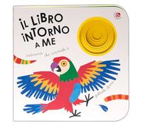 Il libro intorno a me. Ediz. a colori