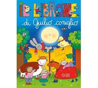 Il librone di Giulio Coniglio. Ediz. illustrata