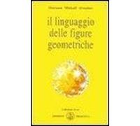 Il Linguaggio Delle Figure Geometriche