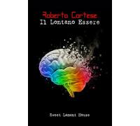 Il Lontano Essere