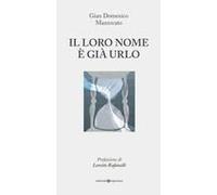 Il Loro Nome È Già Urlo