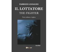 Il lottatore/The fighter