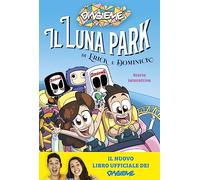 Il luna park di Erick e Dominick. Storia interattiva