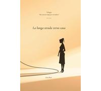 Il lungo cammino verso casa