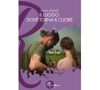 Il luogo dove torna il cuore