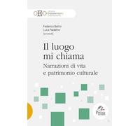 Il luogo mi chiama. Narrazioni di vita e patrimonio culturale