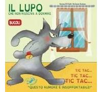 Il Lupo Che Non Riusciva A Dormire