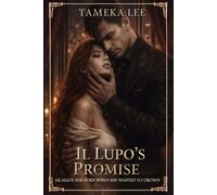 Il Lupo's Promise: She came to Italy for death. She left forever changed