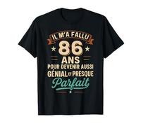 Il M’a Fallu 86 Ans pour Être Génial Cadeau 86e Anniversaire T-Shirt