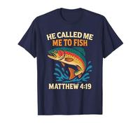 Il m'a appelé à pêcher Matthieu 4:19 Faith Fishing Fisher Fisherman T-Shirt
