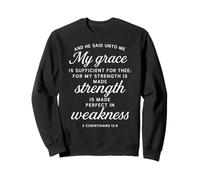Il m'a Dit : « Ma grâce me Suffit » (2 Corinthiens 12:9) Sweatshirt