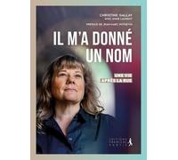 Il M'a Donné Un Nom - Une Vie Après La Rue
