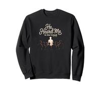 Il m'a entendu dans la foule, foi chrétienne, espoir, vers Sweatshirt