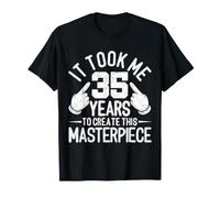 Il m'a Fallu 35 Ans pour créer ce Chef-d'œuvre (35e Anniversaire) T-Shirt