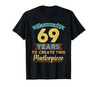 Il M'a Fallu 69 Ans Vintage 69 Anniversaire 69 Ans Homme T-Shirt