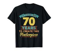 Il M'a Fallu 70 Ans Vintage 70 Anniversaire 70 Ans Homme T-Shirt